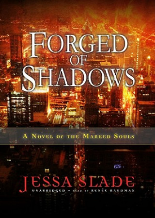 Hanganyagok Forged of Shadows Jessa Slade