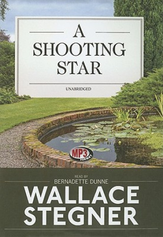 Audio A Shooting Star Wallace Earle Stegner