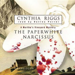 Hanganyagok The Paperwhite Narcissus Cynthia Riggs