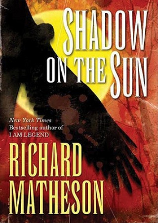 Digital Shadow on the Sun Richard Matheson
