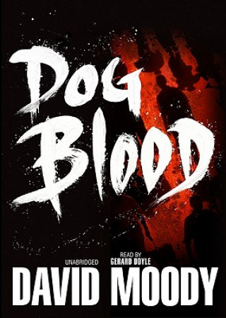 Audio Dog Blood David Moody