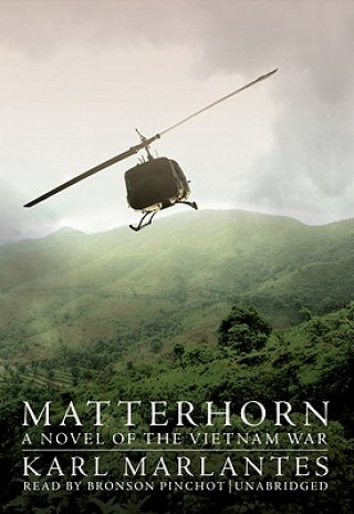 Hanganyagok Matterhorn: A Novel of the Vietnam War Karl Marlantes