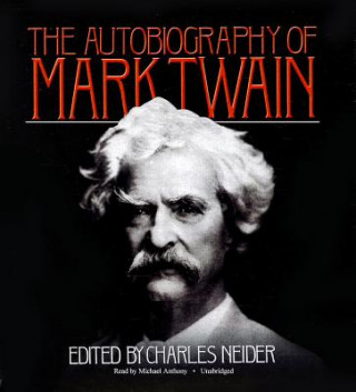Audio The Autobiography of Mark Twain Mark Twain