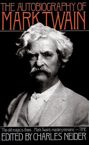 Digital The Autobiography of Mark Twain Mark Twain