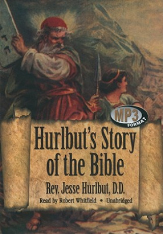 Digital Hurlbut's Story of the Bible Jesse Hurlbut