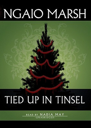 Audio Tied Up in Tinsel Ngaio Marsh