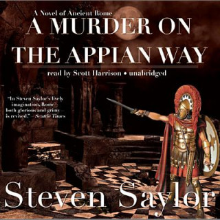 Audio A Murder on the Appian Way Steven Saylor