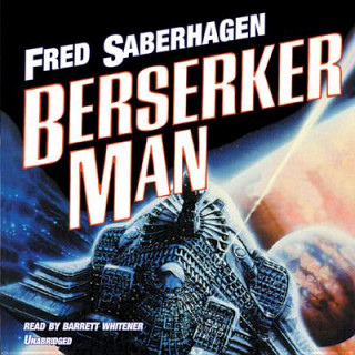 Audio Berserker Man Fred Saberhagen