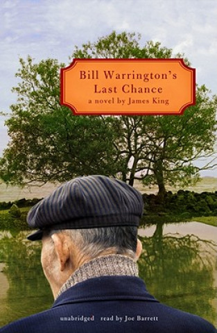 Audio Bill Warrington's Last Chance James King