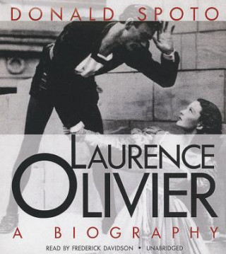 Audio Laurence Olivier: A Biography Donald Spoto