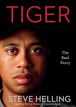 Digital Tiger: The Real Story Steve Helling