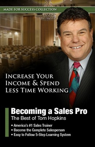 Audio Becoming a Sales Pro: The Best of Tom Hopkins Tom Hopkins