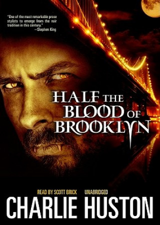 Digital Half the Blood of Brooklyn Charlie Huston