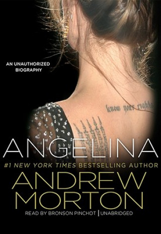 Audio Angelina: An Unauthorized Biography Andrew Morton