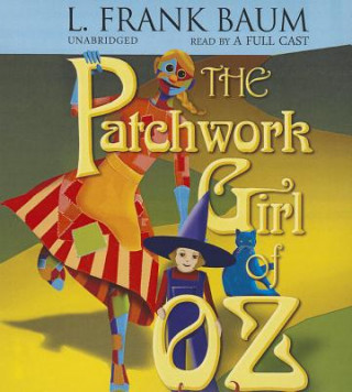 Audio The Patchwork Girl of Oz L. Frank Baum