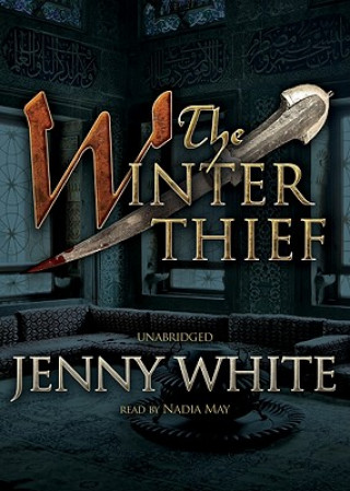 Audio The Winter Thief: A Kamil Pasha Novel Jenny White