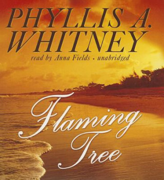 Audio Flaming Tree Phyllis A. Whitney