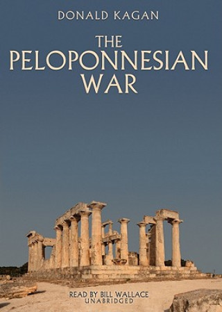 Audio The Peloponnesian War Donald Kagan