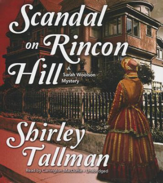 Hanganyagok Scandal on Rincon Hill Shirley Tallman