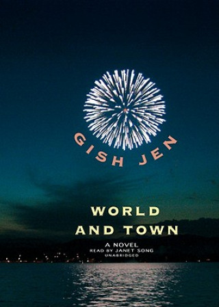 Audio World and Town Gish Jen
