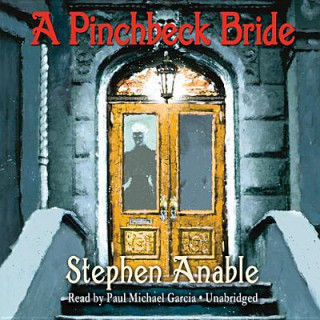 Audio A Pinchbeck Bride Stephen Anable