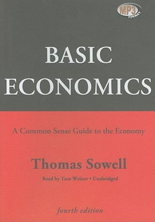 Digital Basic Economics: A Common Sense Guide to the Economy Thomas Sowell