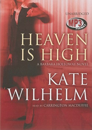 Digital Heaven Is High Kate Wilhelm