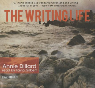 Audio The Writing Life Annie Dillard