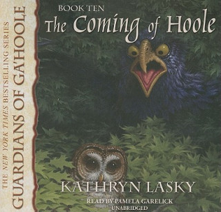 Audio The Coming of Hoole Kathryn Lasky