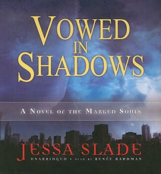 Hanganyagok Vowed in Shadows Jessa Slade