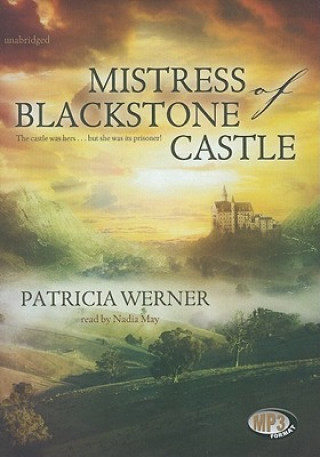 Digital Mistress of Blackstone Castle Patricia Werner
