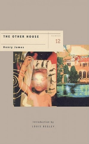 Hanganyagok The Other House Henry James