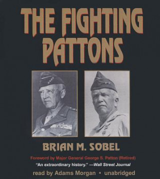 Audio The Fighting Pattons Brian M. Sobel