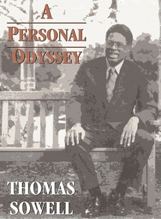 Hanganyagok A Personal Odyssey Thomas Sowell