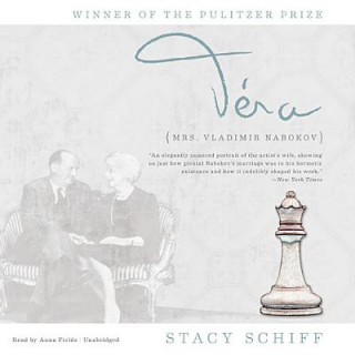 Audio Vera: Mrs. Vladimir Nabokov Stacy Schiff