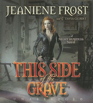 Hanganyagok This Side of the Grave Jeaniene Frost