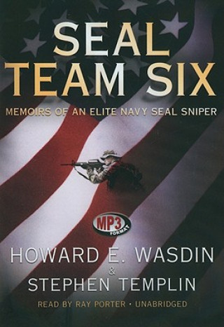 Digital Seal Team Six: Memoirs of an Elite Navy Seal Sniper Howard E. Wasdin