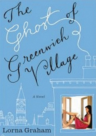 Audio The Ghost of Greenwich Village Lorna Graham