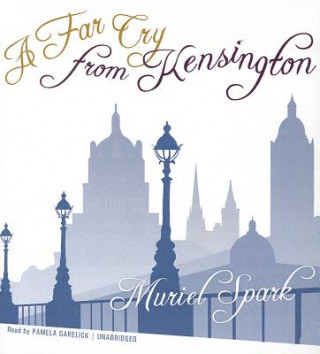 Audio A Far Cry from Kensington Muriel Spark