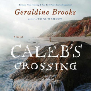 Digital Caleb's Crossing Geraldine Brooks