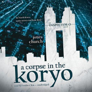 Аудио A Corpse in the Koryo James Church