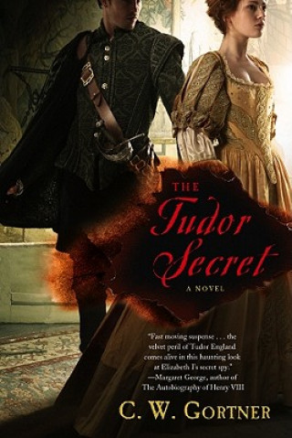 Hanganyagok The Tudor Secret C. W. Gortner