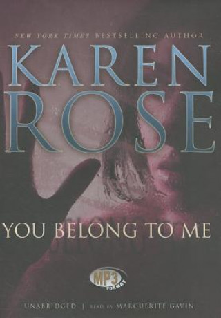 Digital You Belong to Me Karen Rose