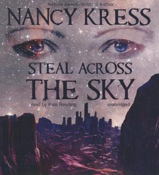 Audio Steal Across the Sky Nancy Kress