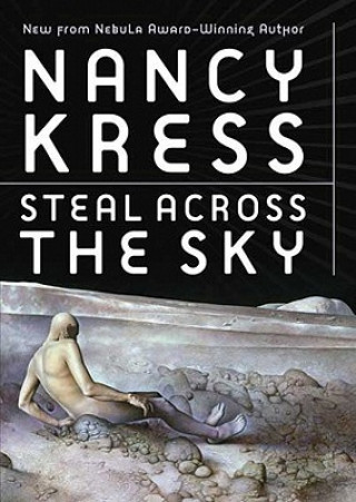 Digital Steal Across the Sky Nancy Kress
