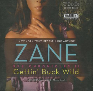 Audio Gettin' Buck Wild Zane