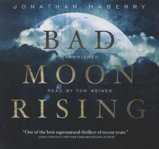 Audio Bad Moon Rising Jonathan Maberry
