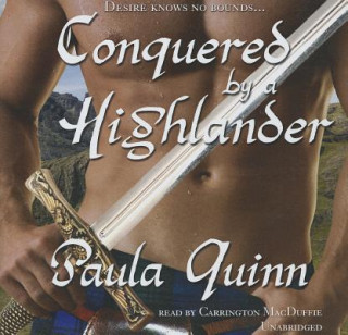 Hanganyagok Conquered by a Highlander Paula Quinn