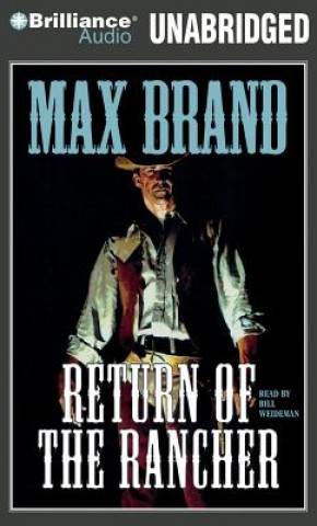 Audio Return of the Rancher Max Brand