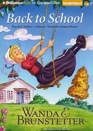 Audio Back to School Wanda E. Brunstetter